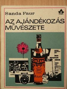Sanda Faur - Az ajándékozás művészete [antikvár]