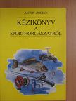 Antos Zoltán - Kézikönyv a sporthorgászatról [antikvár]