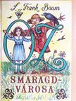 L. Frank Baum - Óz Smaragdvárosa [antikvár]