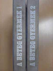 Dr. Balló Tibor - A beteg gyermek 1-2. [antikvár]