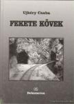 UJKÉRY CSABA - Fekete kövek [antikvár]