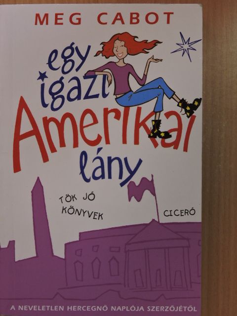 Meg Cabot - Egy igazi amerikai lány [antikvár]