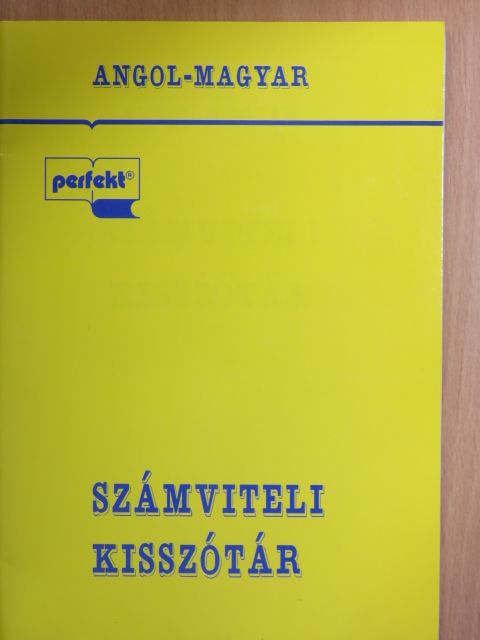 Angol-magyar számviteli kisszótár [antikvár]
