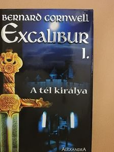 Bernard Cornwell - Excalibur I. [antikvár]