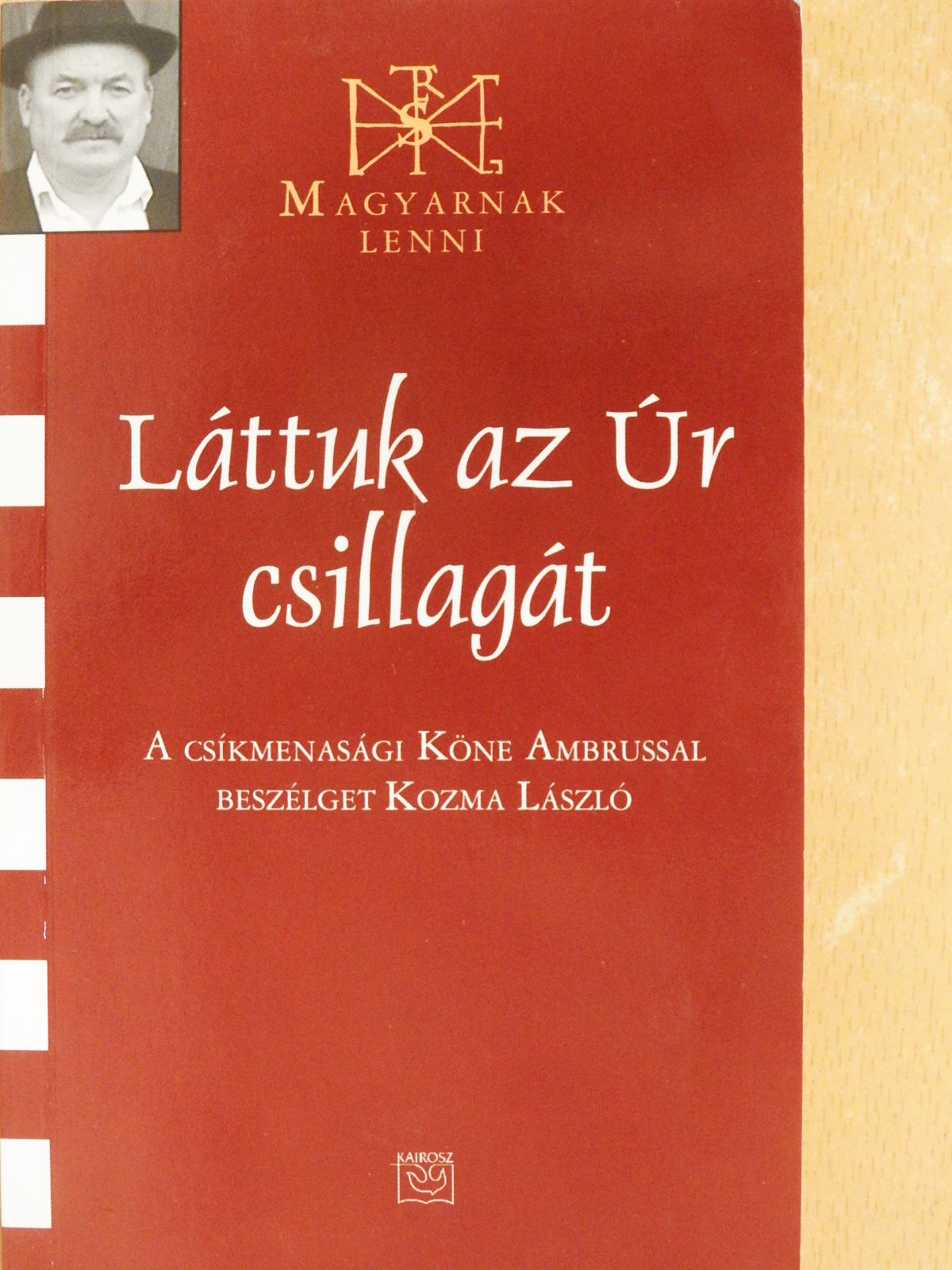Kozma László - Láttuk az Úr csillagát (dedikált példány) [antikvár]