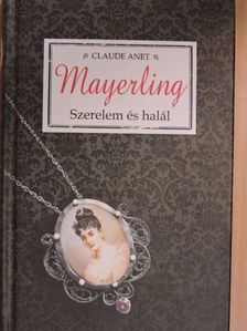 Claude Anet - Mayerling [antikvár]