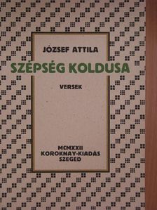 József Attila - Szépség koldusa [antikvár]