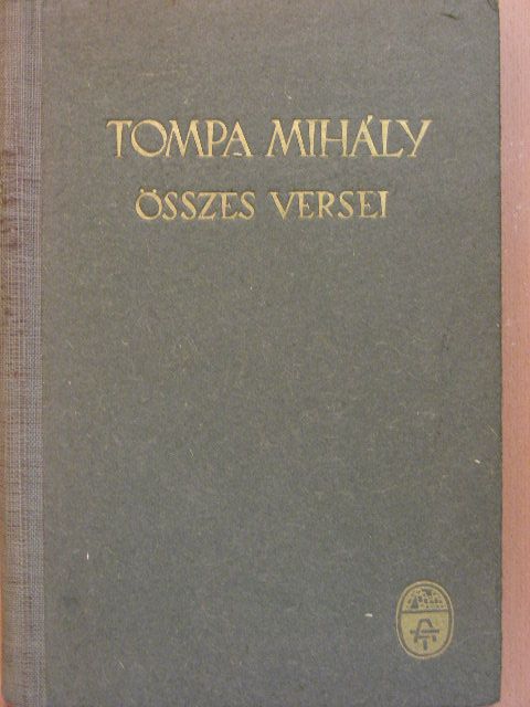 Tompa Mihály - Tompa Mihály összes versei [antikvár]