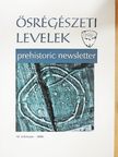 Guba Szilvia - Ősrégészeti Levelek 2008. [antikvár]