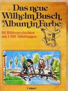 Wilhelm Busch - Das neue Wilhelm Busch Album in Farbe [antikvár]