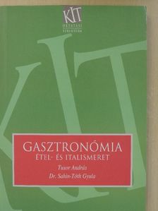 Dr. Sahin-Tóth Gyula - Gasztronómia [antikvár]