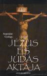 Asperján György - Jézus és Júdás aktája [antikvár]