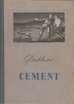 Fjodor Vasziljevics Gladkov - Cement [antikvár]