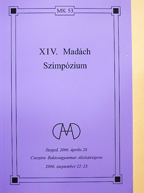 Árpás Károly - XIV. Madách Szimpózium [antikvár]
