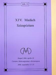 Árpás Károly - XIV. Madách Szimpózium [antikvár]