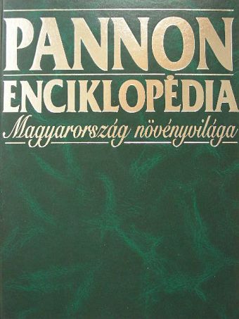 Bajzáth Judit - Pannon Enciklopédia - Magyarország növényvilága [antikvár]
