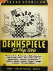 Walter Sperling - Denkspiele für kluge Köpfe [antikvár]
