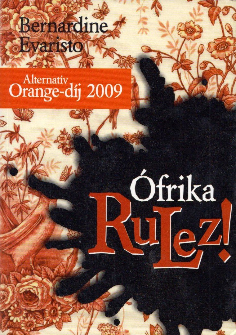 EVARISTO, BERNARDINE - Ófrika Rulez! [antikvár]