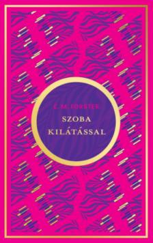 Edward Morgan Forster - Szoba kilátással [antikvár]