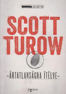 Scott Turow - Ártatlanságra ítélve [antikvár]