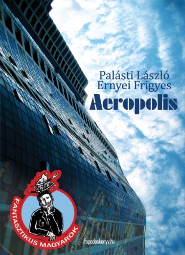 Palásti László - Aeropolis [eKönyv: epub, mobi]