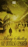 Mary Shelley - Az utolsó ember [eKönyv: epub, mobi]