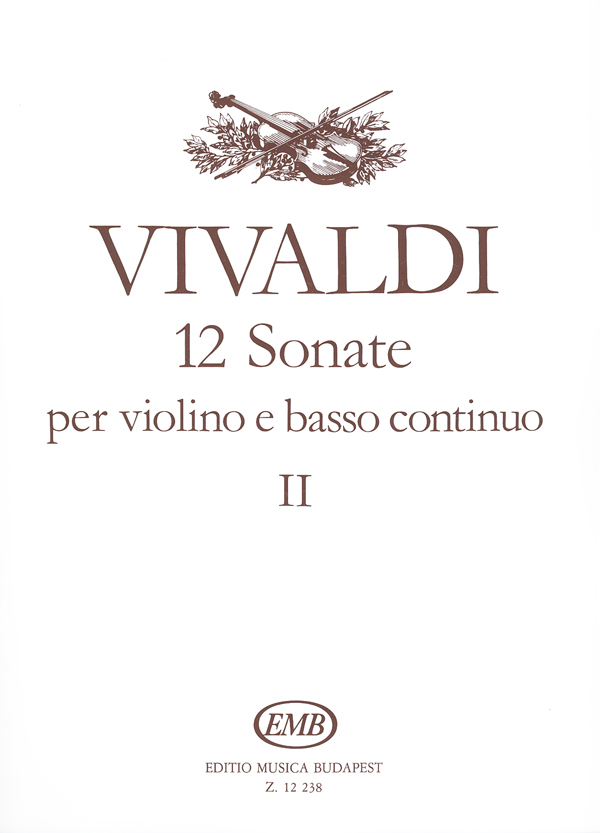 Vivaldi - 12 SONATE PER VIOLINO E BASSO CONTINUO II (NAGY OLIVÉR-PALLAGI JÁNOS)