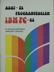 Ráth György - Adat- és programvédelem IBM PC-re [antikvár]
