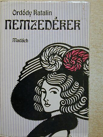 Ordódy Katalin - Nemzedékek [antikvár]
