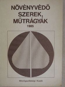 Dr. Bordás Sándor - Növényvédő szerek, műtrágyák 1985. [antikvár]