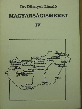Dr. Dörnyei László - Magyarságismeret IV. [antikvár]