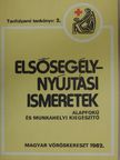 Brüll Miklós - Elsősegélynyújtási ismeretek [antikvár]