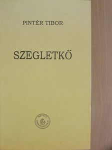 Pintér Tibor - Szegletkő [antikvár]