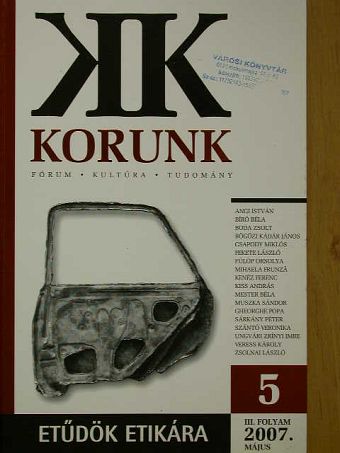 Angi István - Korunk 2007. május [antikvár]