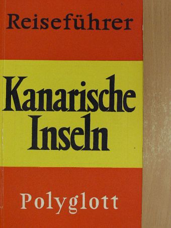 Dr. Horst J. Becker - Kanarische Inseln [antikvár]