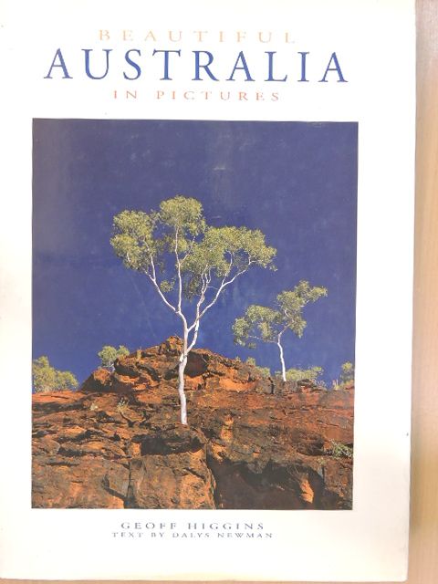 Dalys Newman - Beautiful Australia in Pictures [antikvár]