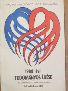 Magyar Kardiológusok Társasága 1988. évi tudományos ülése [antikvár]