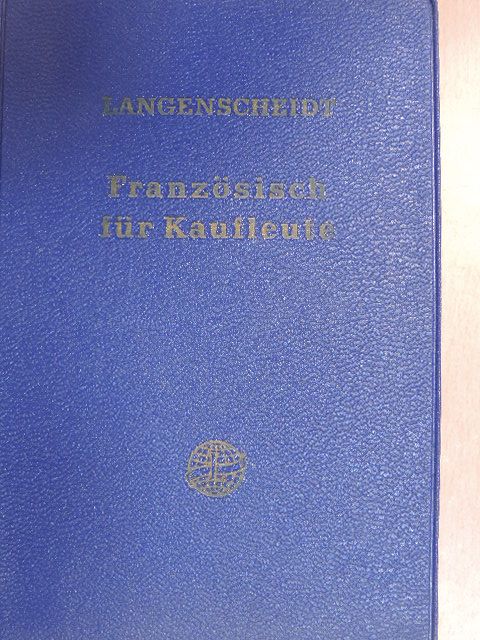 Emil P. Godfrin - Französisch für Kaufleute [antikvár]