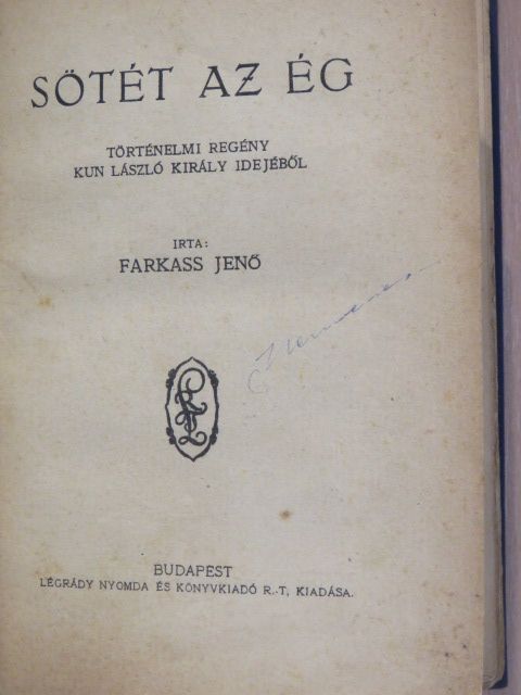 Farkass Jenő - Sötét az ég [antikvár]