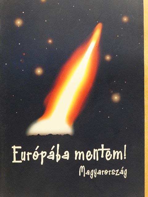 Európába mentem! [antikvár]