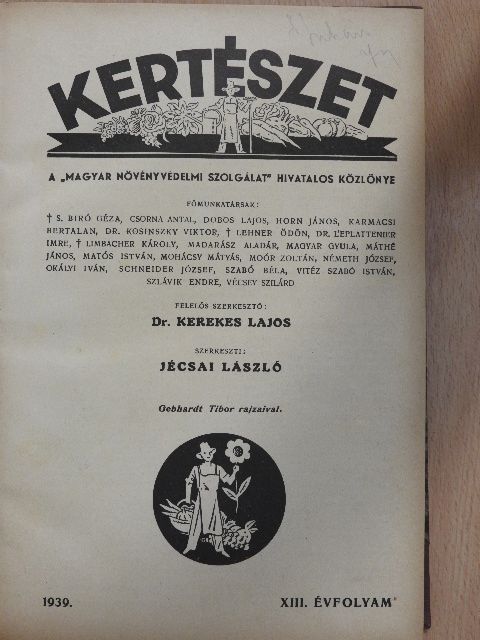 Csornai Antal - Kertészet 1939. január-december/Növényvédelem 1939. január-december [antikvár]