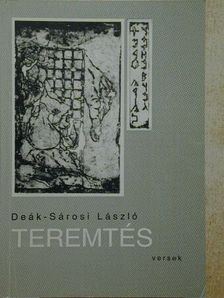 Deák-Sárosi László - Teremtés [antikvár]