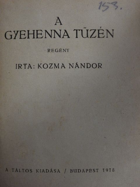 Kozma Nándor - A gyehenna tüzén [antikvár]