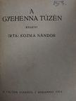 Kozma Nándor - A gyehenna tüzén [antikvár]