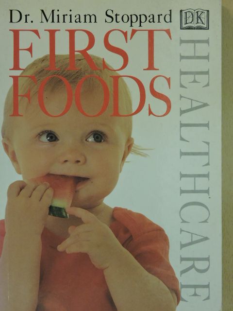 Dr. Miriam Stoppard - First Foods [antikvár]