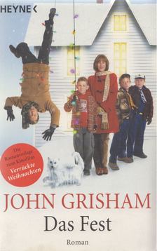 John Grisham - Das Fest [antikvár]