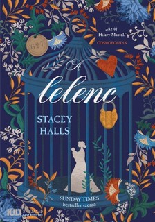 Stacey Halls - A lelenc [eKönyv: epub, mobi]