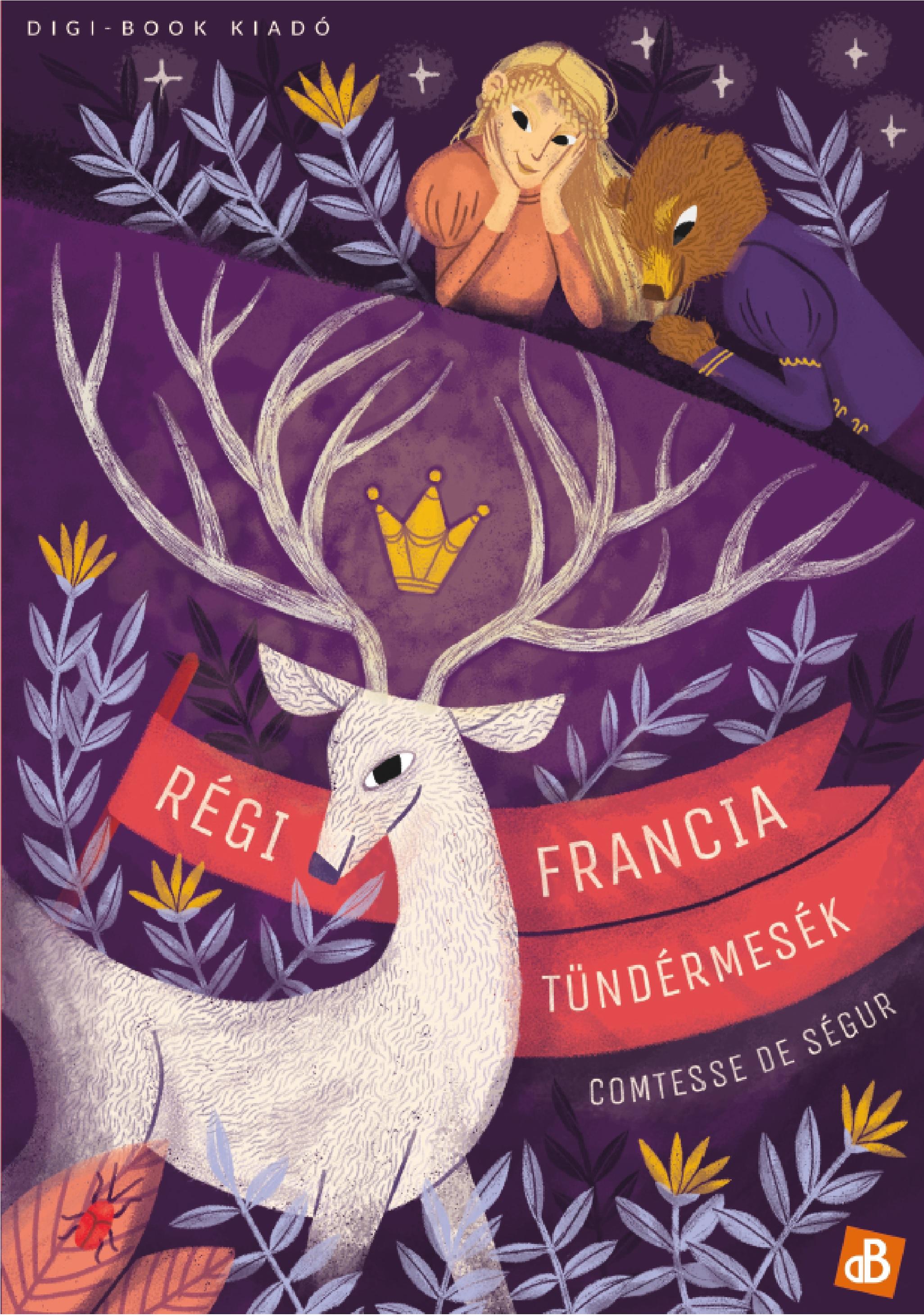 COMTESSE DE SÉGUR - Régi francia tündérmesék