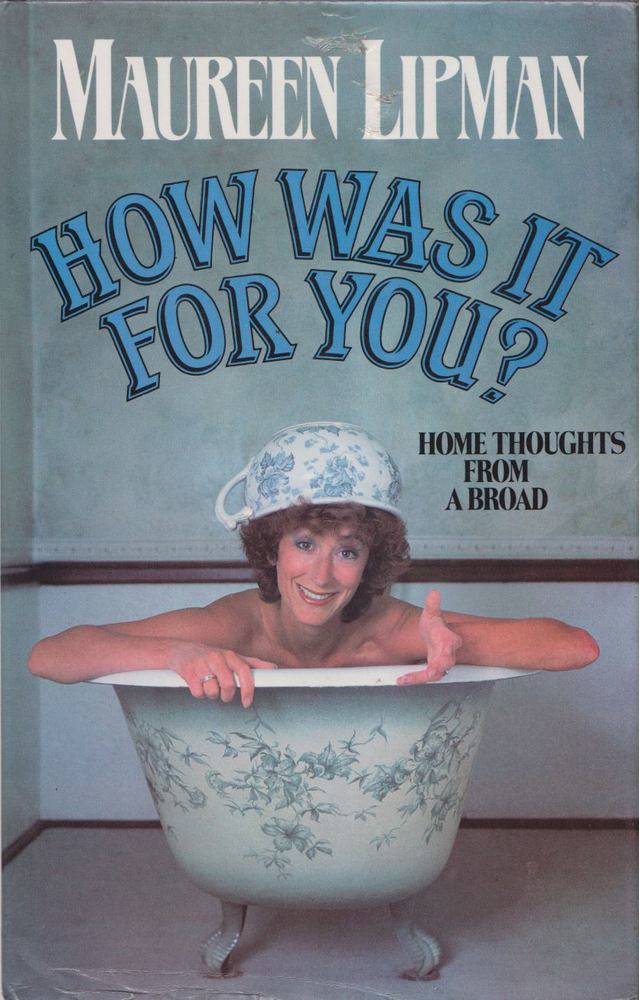 Maureen Lipman - How was it for you? [antikvár]