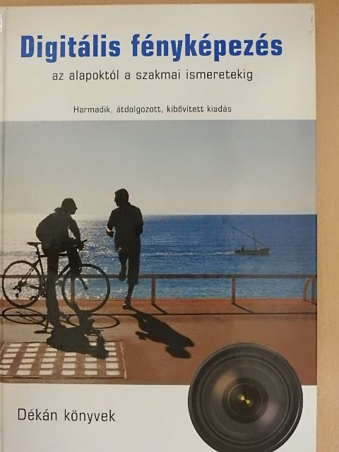 Dékán István - Digitális fényképezés [antikvár]